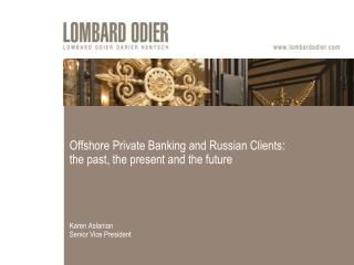 Offshore Private Banking and Russian Clients