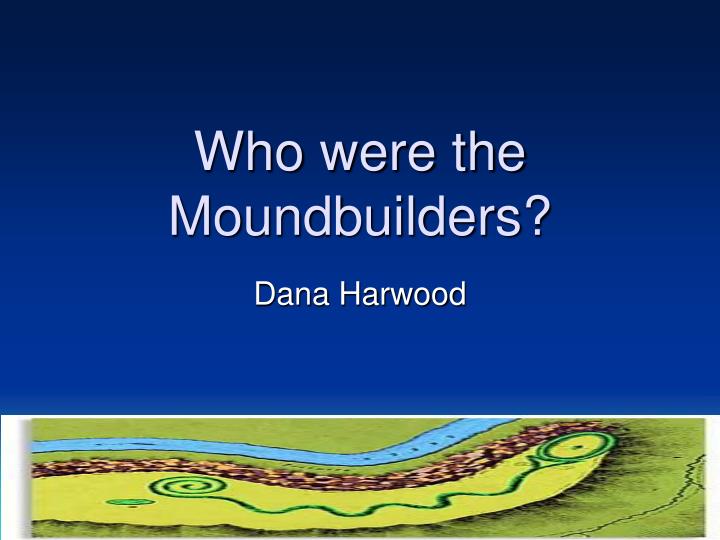 who were the moundbuilders