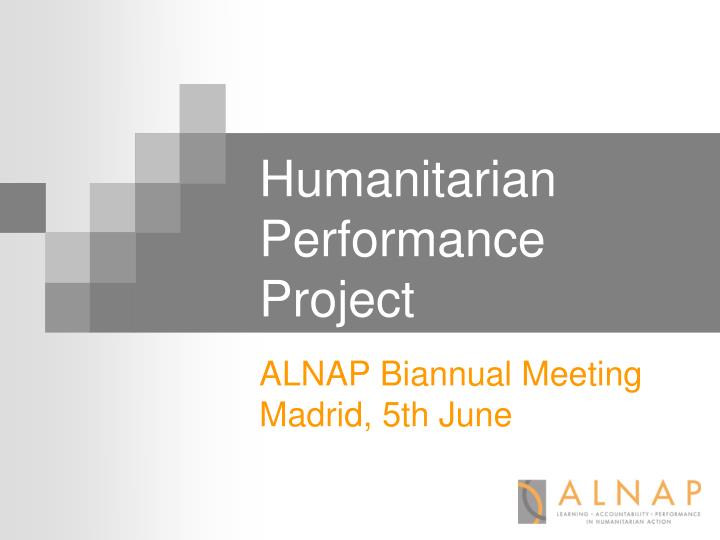 humanitarian performance project