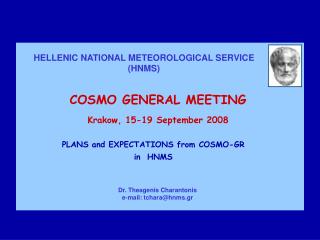 COSMO GENERAL MEETING Krakow , 15-19 September 2008