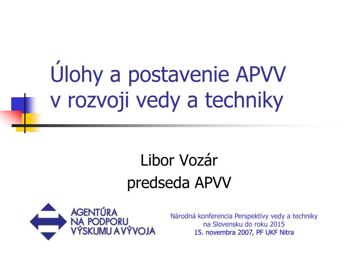 lohy a postavenie apvv v rozvoji vedy a techniky