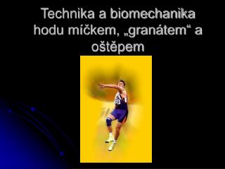 technika a biomechanika hodu m kem gran tem a o t pem