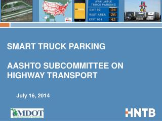 Smart Truck Parking AASHTO Subcommittee on Highway Transport