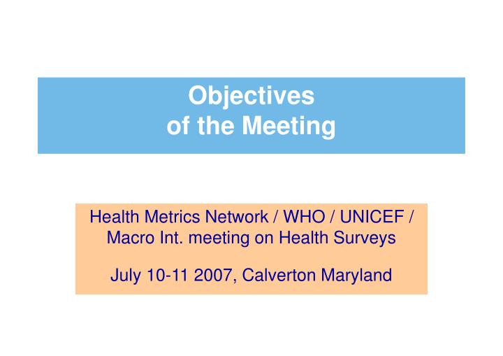 objectives of the meeting