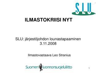 ilmastokriisi nyt