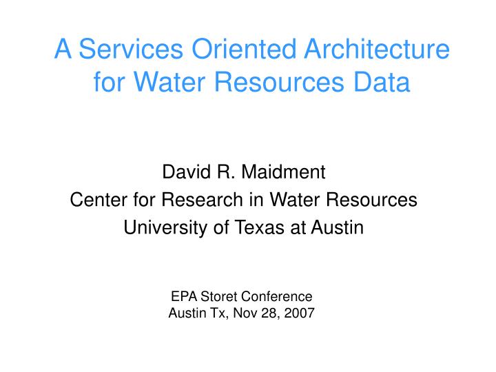 a services oriented architecture for water resources data
