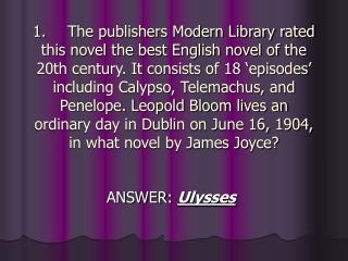 ANSWER: Ulysses