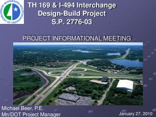 TH 169 &amp; I-494 Interchange Design-Build Project S.P. 2776-03