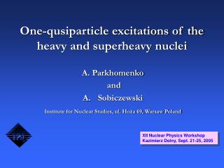 One-qusiparticle excitations of the heavy and superheavy nuclei