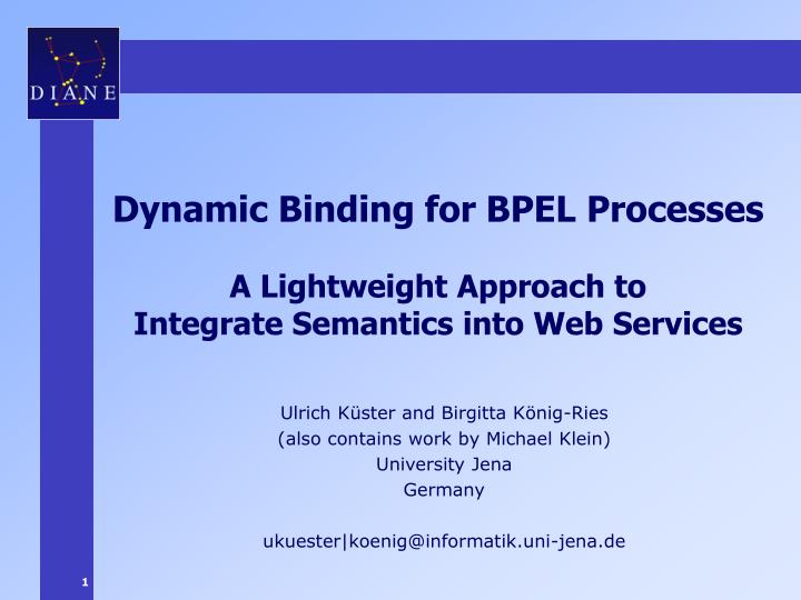dynamic binding for bpel processes a lightweight approach to integrate semantics into web services