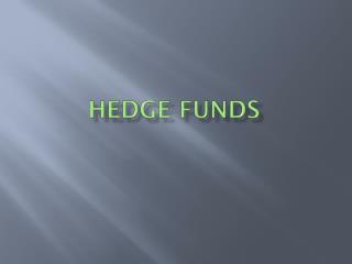 Hedge Funds