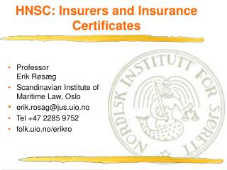 HNSC: Insurers and Insurance Certificates