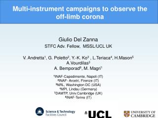 Multi-instrument campaigns to observe the off-limb corona