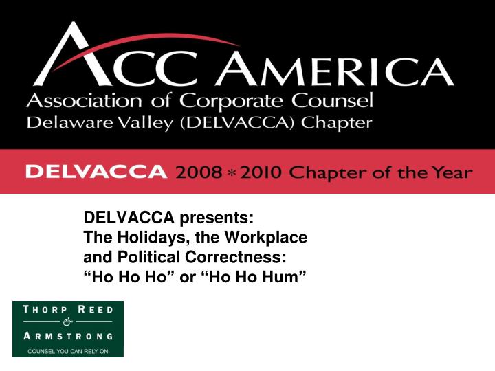 delvacca presents the holidays the workplace and political correctness ho ho ho or ho ho hum