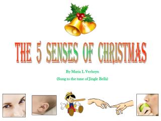 The 5 senses of Christmas