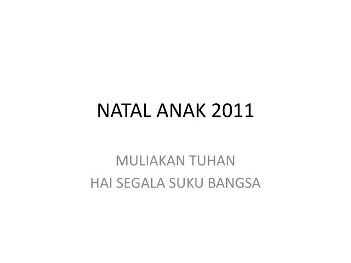 natal anak 2011