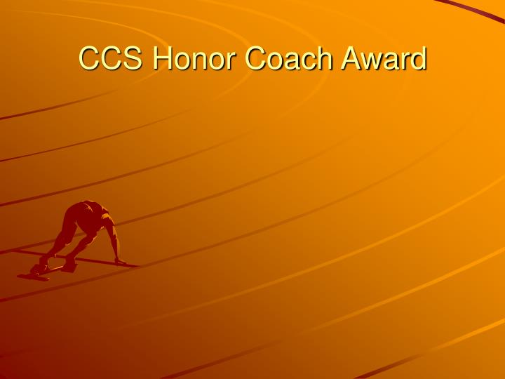 ccs honor coach award