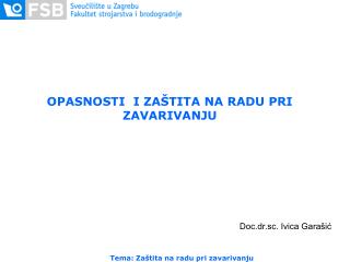 opasnosti i za tita na radu pri zavarivanju