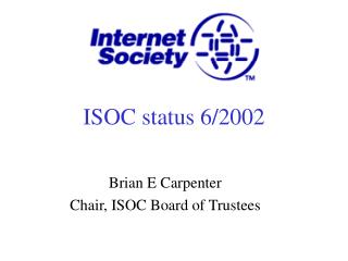 ISOC status 6/2002