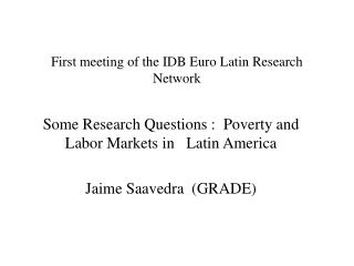 First meeting of the IDB Euro Latin Research Network