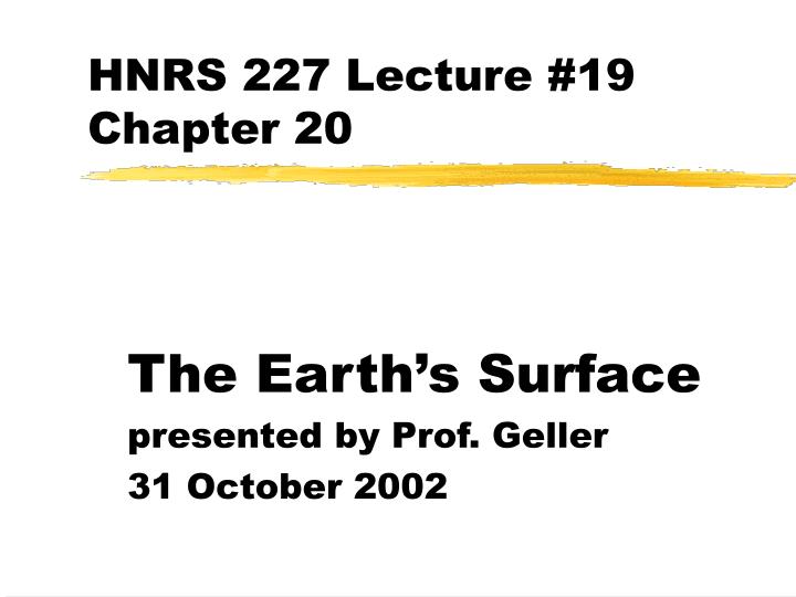 hnrs 227 lecture 19 chapter 20