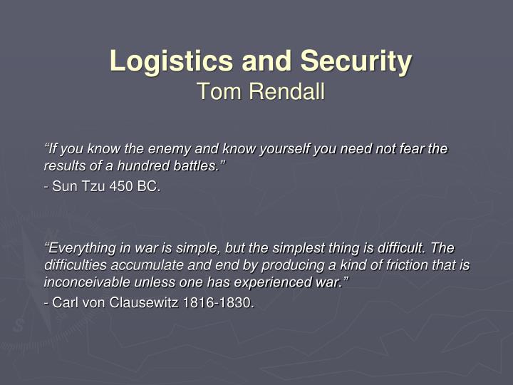 logistics and security tom rendall