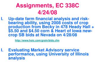 Assignments, EC 338C 4/24/08