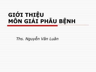 gi i thi u m n gi i ph u b nh