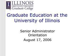 Graduate Education at the University of Illinois