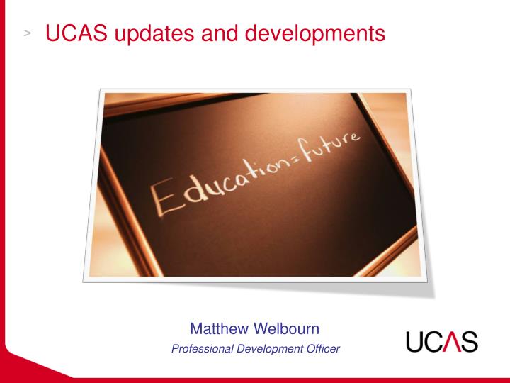ucas updates and developments