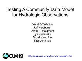Testing A Community Data Model for Hydrologic Observations