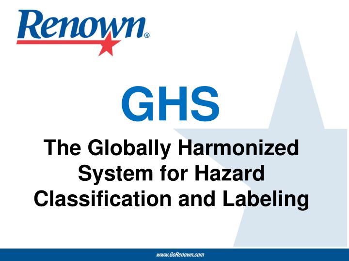 the globally harmonized system for hazard classification and labeling