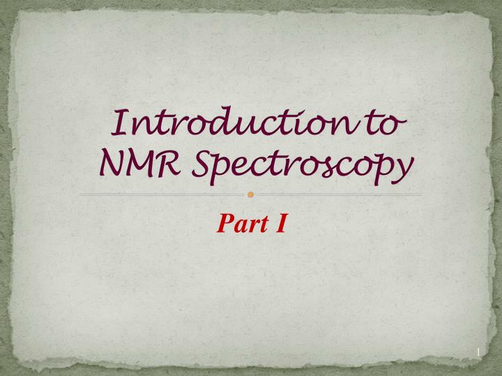 introduction to nmr spectroscopy