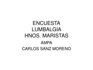 encuesta lumbalgia hnos maristas
