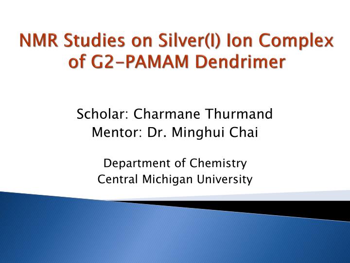 nmr studies on silver i ion complex of g2 pamam dendrimer
