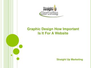 Graphic Design - How Important Is It For A Website?