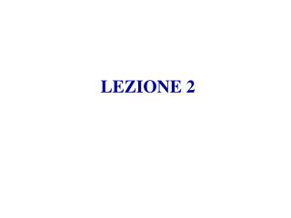 LEZIONE 2