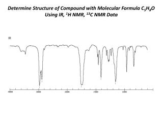 Determine Structure of Compound with Molecular Formula C 5 H 8 O