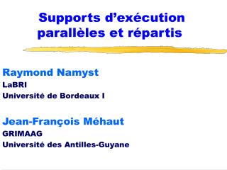 supports d ex cution parall les et r partis