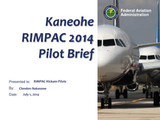 Kaneohe RIMPAC 2014 Pilot Brief