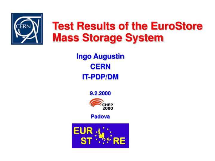 test results of the eurostore mass storage system