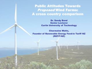 Public Attitudes Towards Proposed Wind Farms: A cross country comparison