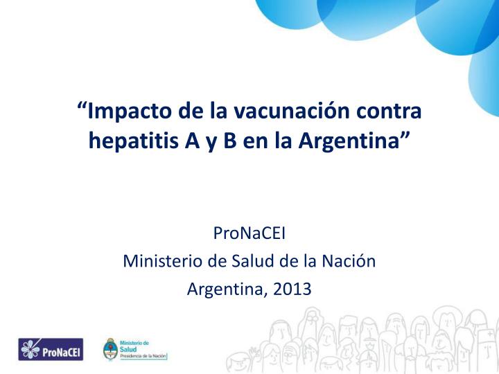 impacto de la vacunaci n contra hepatitis a y b en la argentina