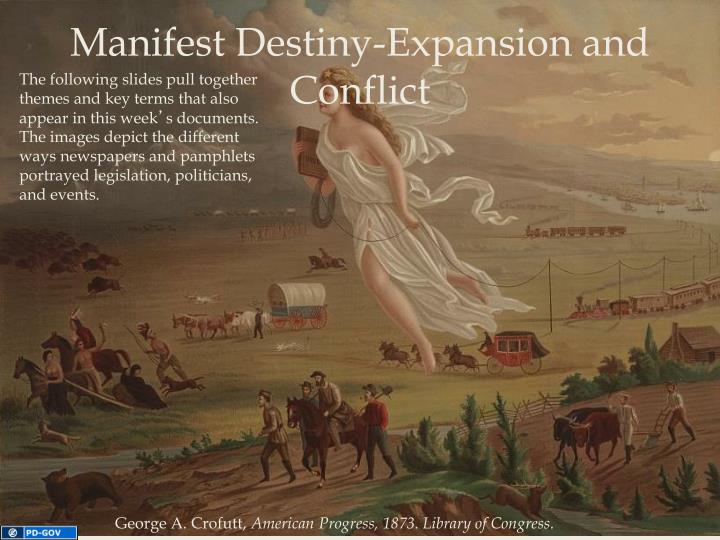 manifest destiny expansion and conflict