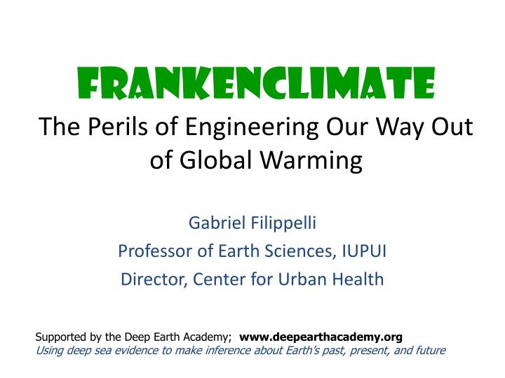 frankenclimate the perils of engineering our way out of global warming