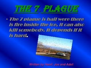 The 7 TH plague