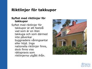 riktlinjer f r takkupor