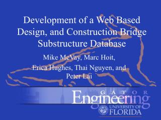 Development of a Web Based Design, and Construction Bridge Substructure Database