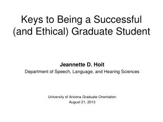 Keys to Being a Successful (and Ethical) Graduate Student
