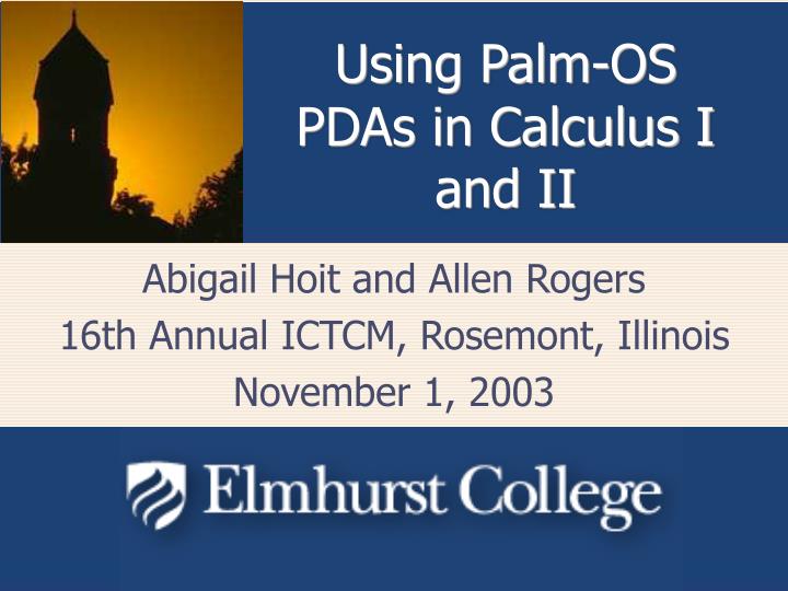 abigail hoit and allen rogers 16th annual ictcm rosemont illinois november 1 2003